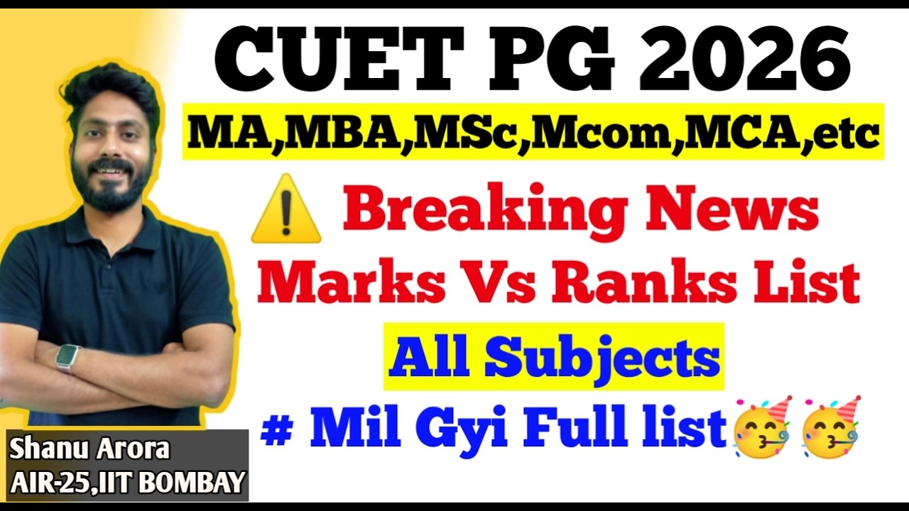 cuet pg rank list 2026 || cuet pg topper list 2026 || cuet pg marks vs rank 2025 || shanu arora