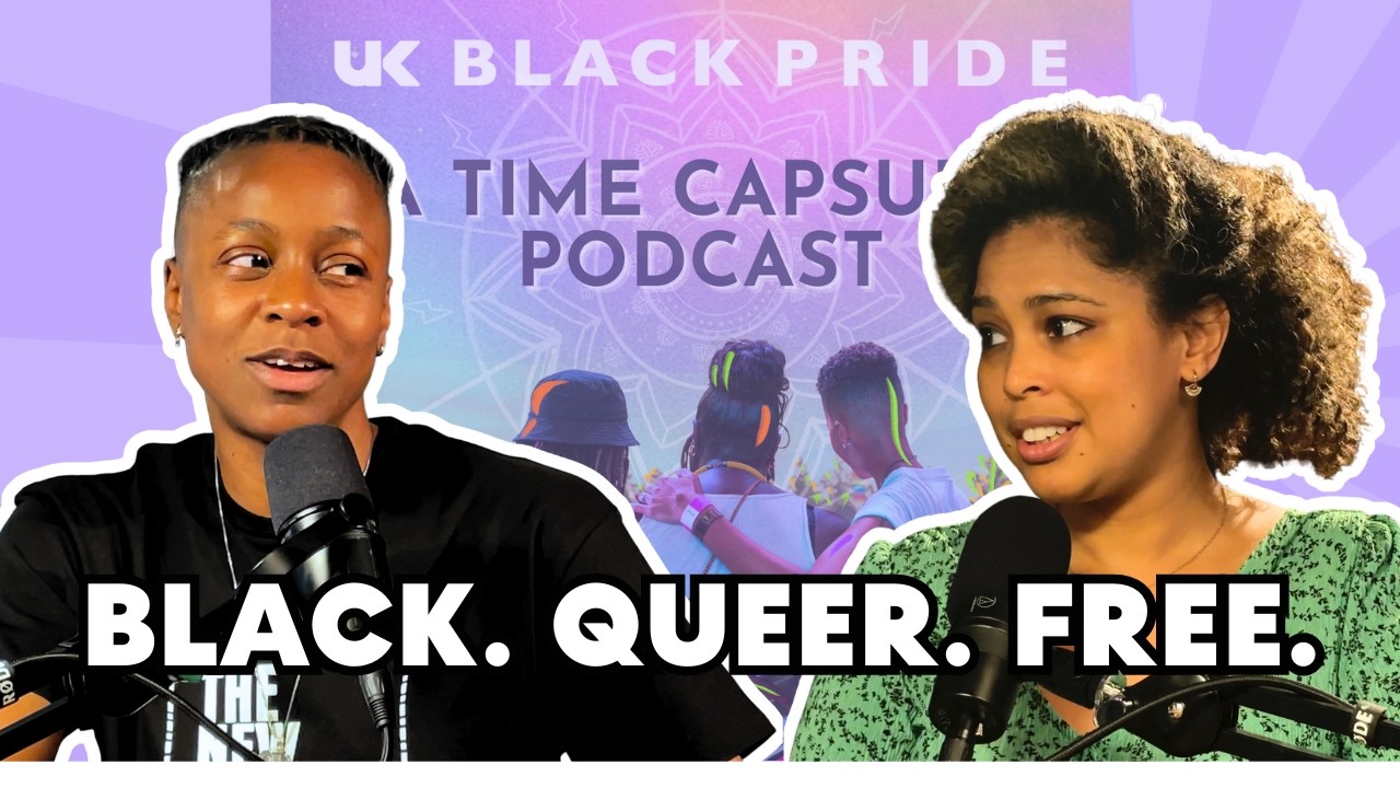 Ep17. Black, Queer, Free: What UK Black Pride Gave Us!