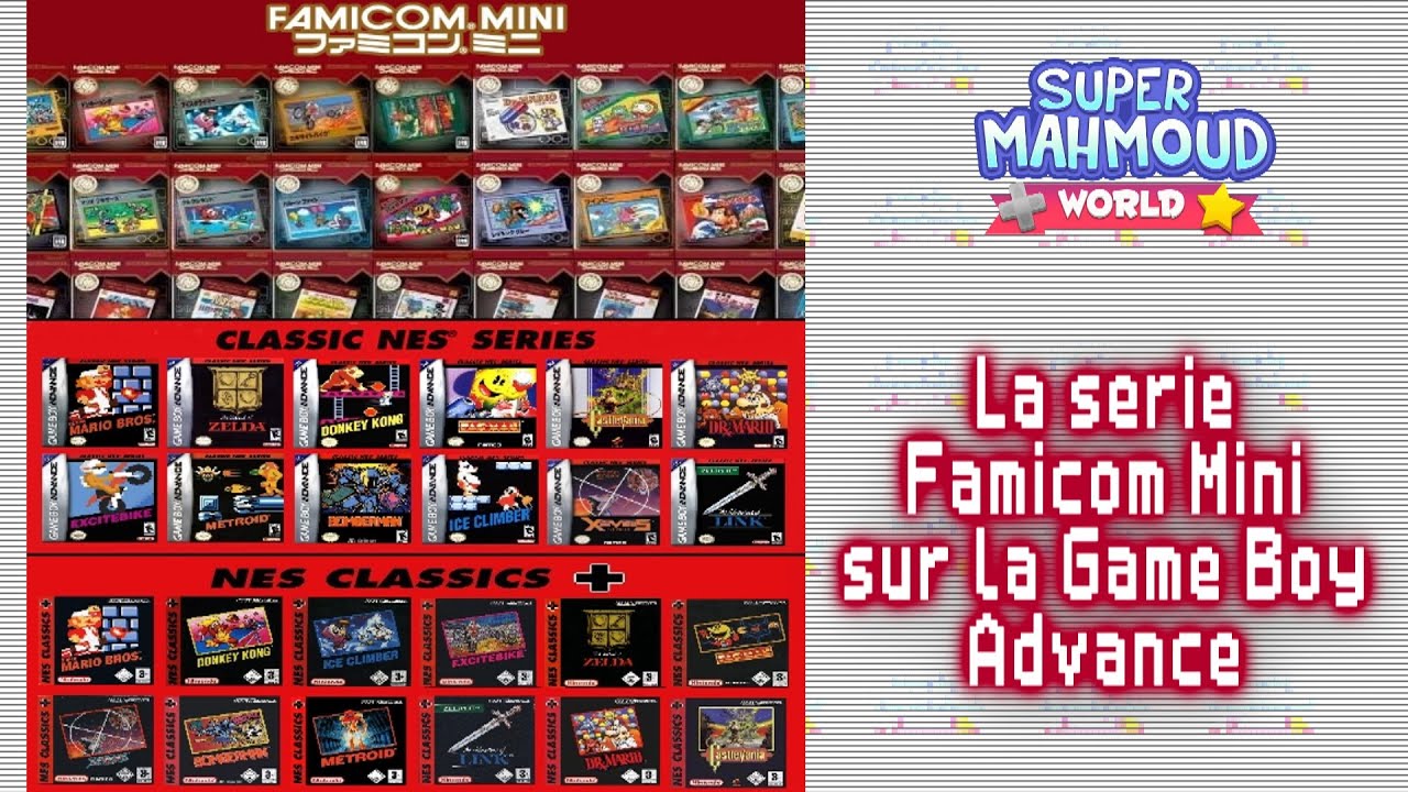 🎮 La Série Famicom Mini sur la Game Boy Advance | Super Mahmoud World Ep.36