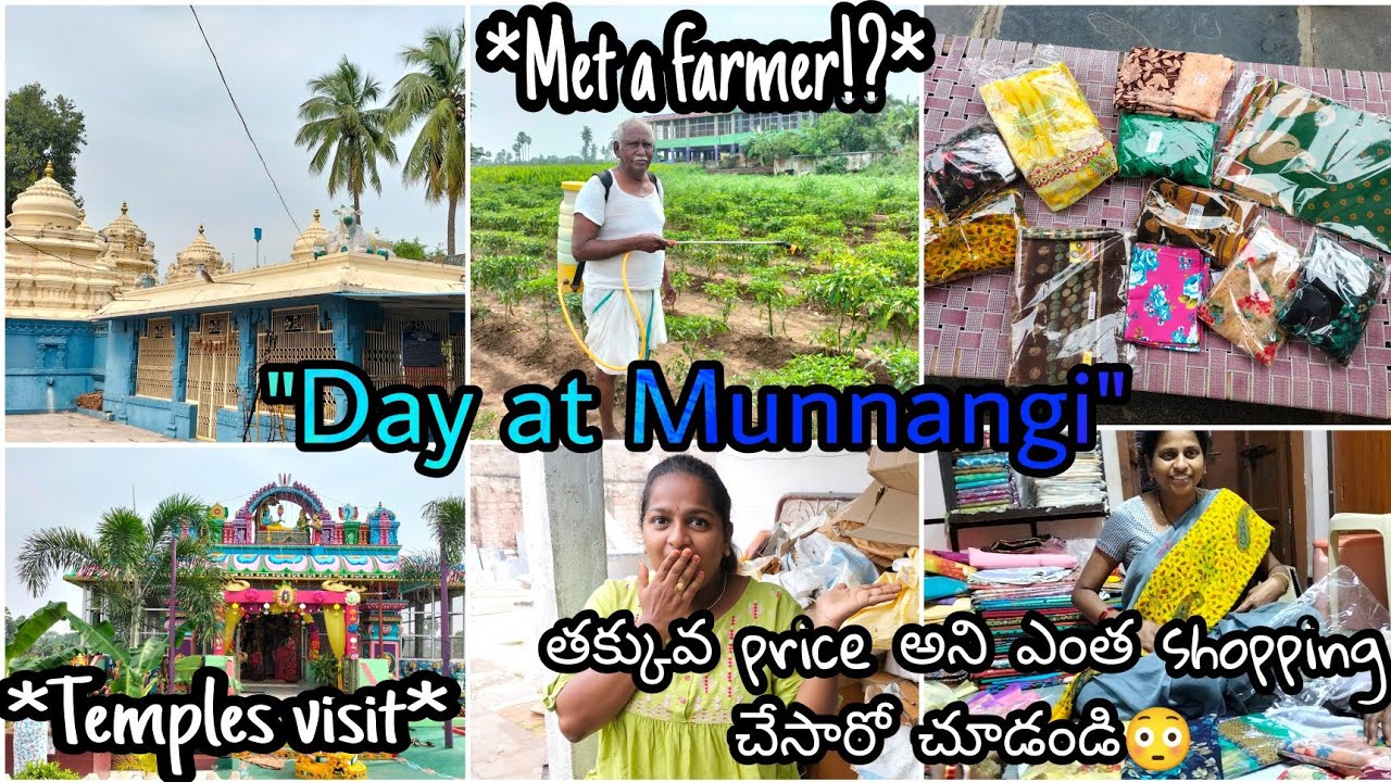 Munnangi vlog | Temple visit | Farmer meet | Shopping day | Low price saree | Tenali|Village vlogs-4