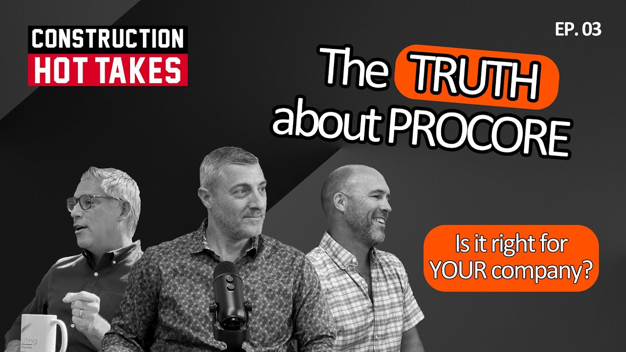 The TRUTH about Procore - Is it right for YOUR construction company? (CHT - Ep. 03)