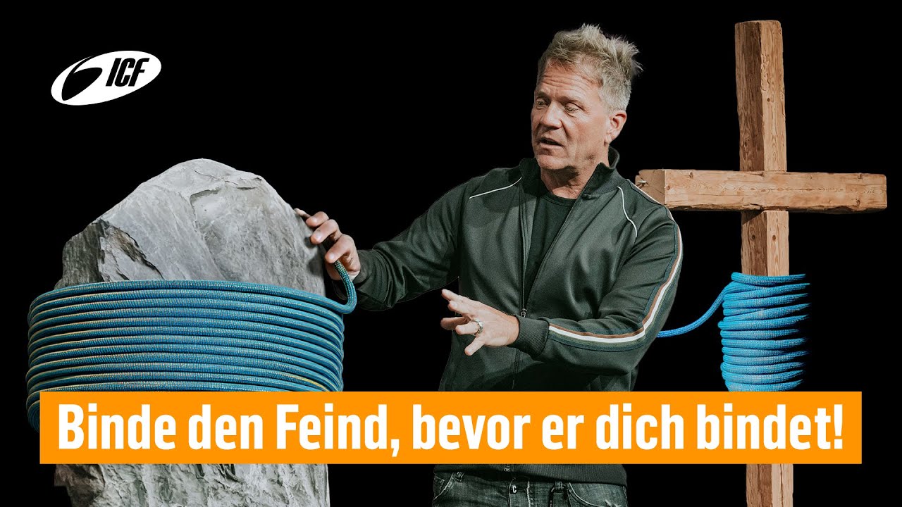 Binde den Feind, bevor er dich bindet! | Leo Bigger | ICF Zürich