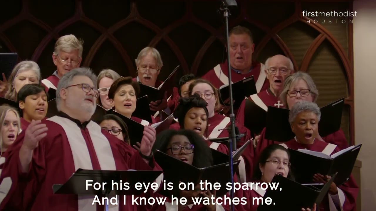 His Eye Is On The Sparrow; First Methodist Houston, 1/8/2023