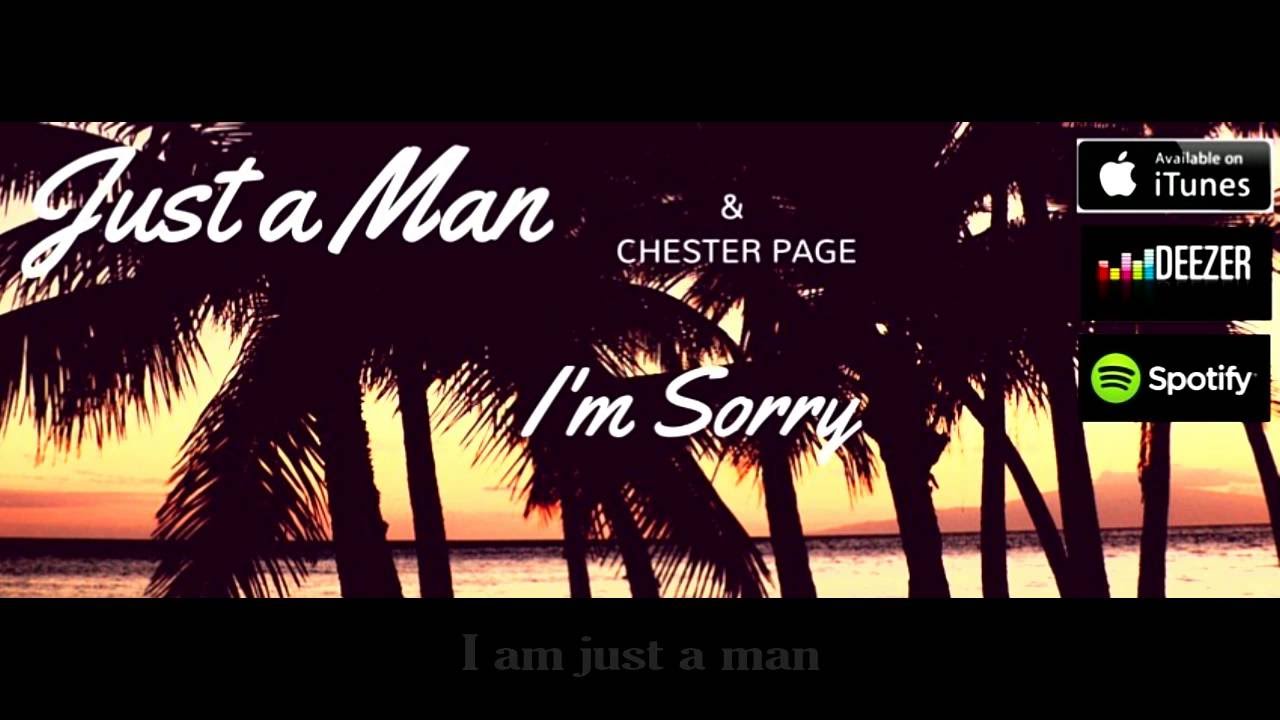 Just a man - I'm sorry 2016 (Lyric video)