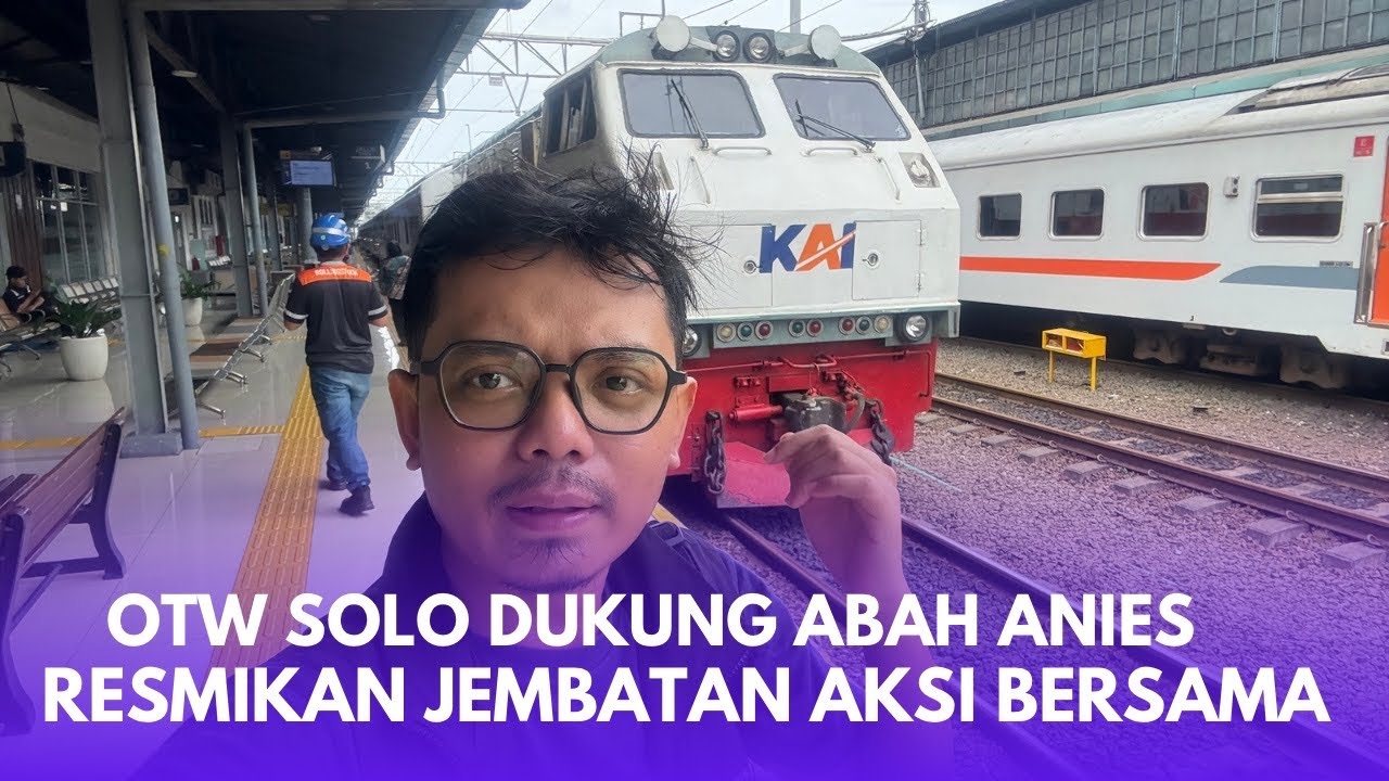 OTW SOLO⁉️ Ikut Dukung Peresmian Jembatan Abah ANIES kolaborasi AKSI BERSAMA