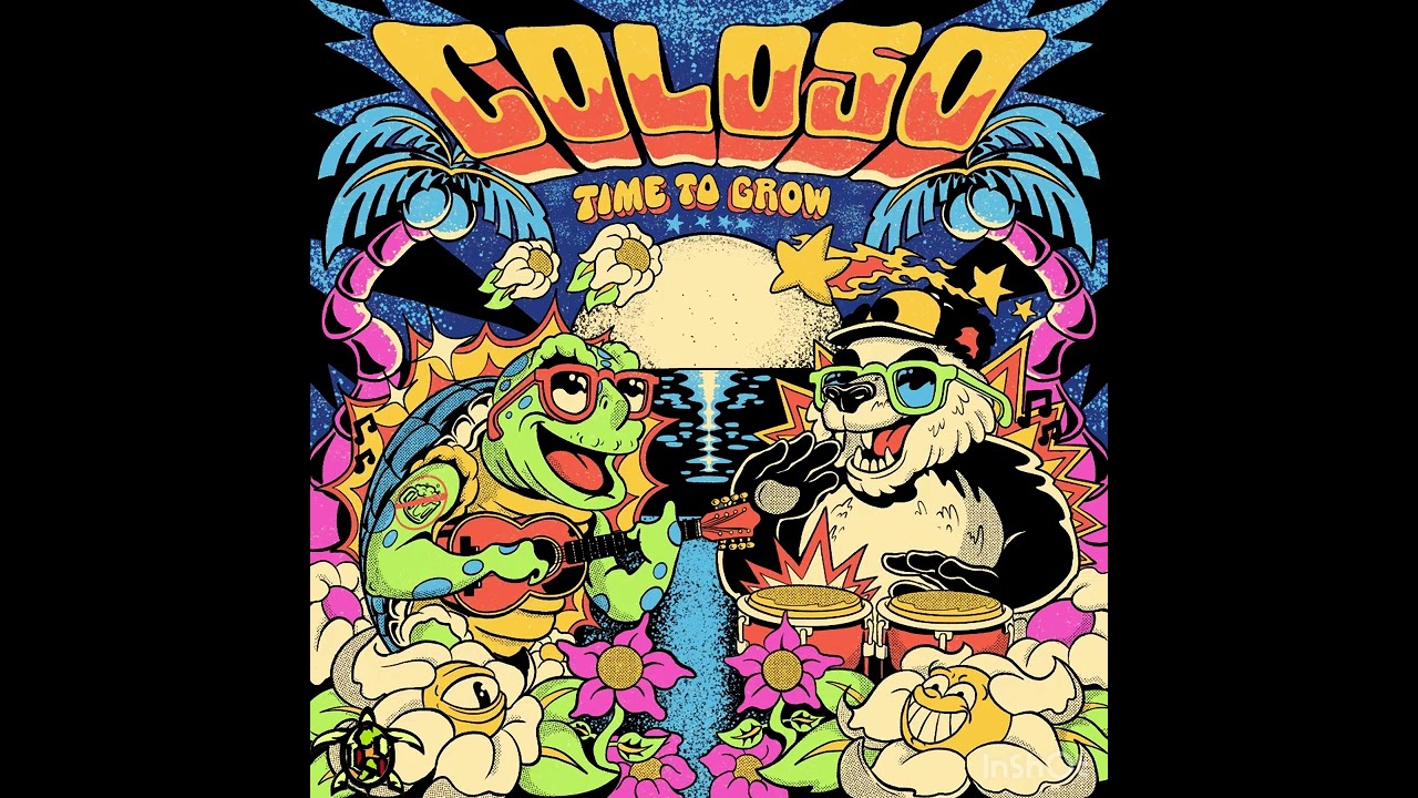 COLOSO - Time To Grow (Lyric Video)