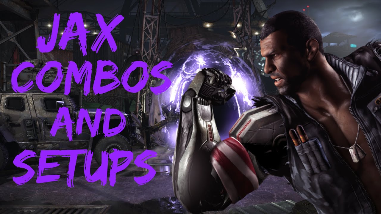MKX:Jax Combos & Setups(21-82%)