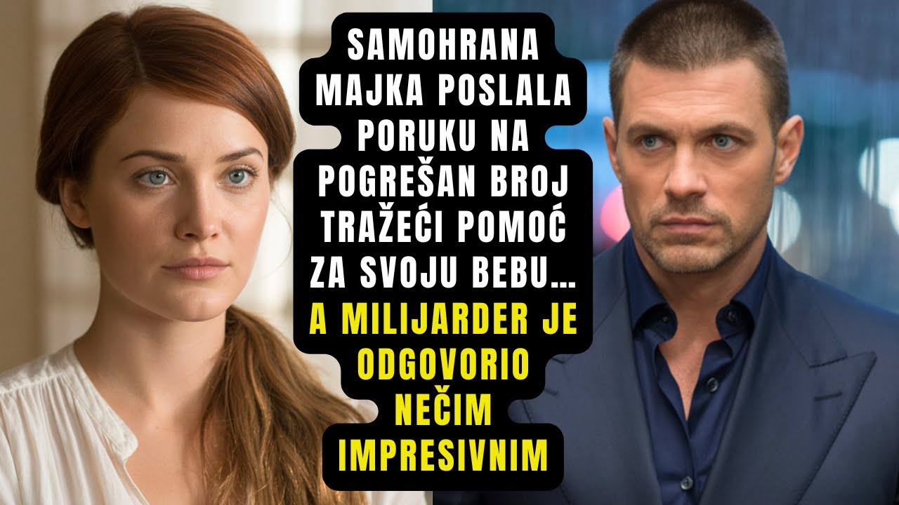 SAMOHRANA MAJKA SLUČAJNO POSLALA PORUKU ALPHA MILIJARDERU TRAŽEĆI POMOĆ...NEVJEROJATNO ŠTO JE UČINIO