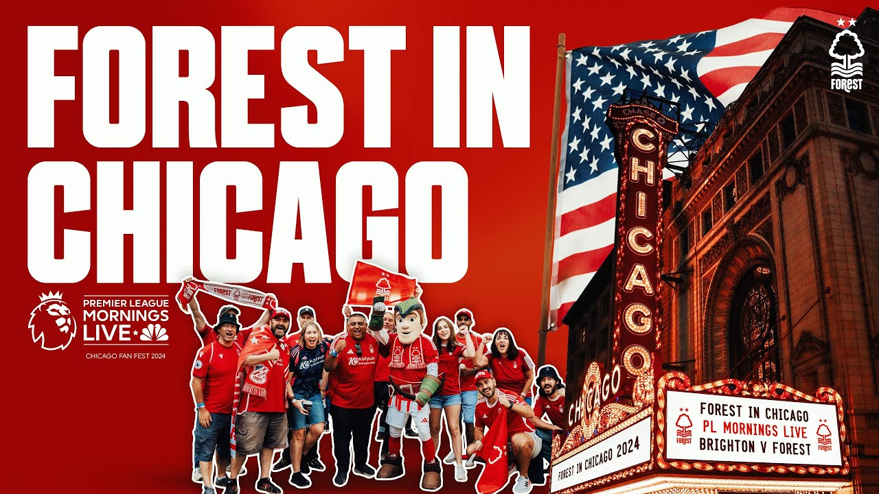 Forest in Chicago 🇺🇸 | Premier League Mornings Live Fan Festival 🌍
