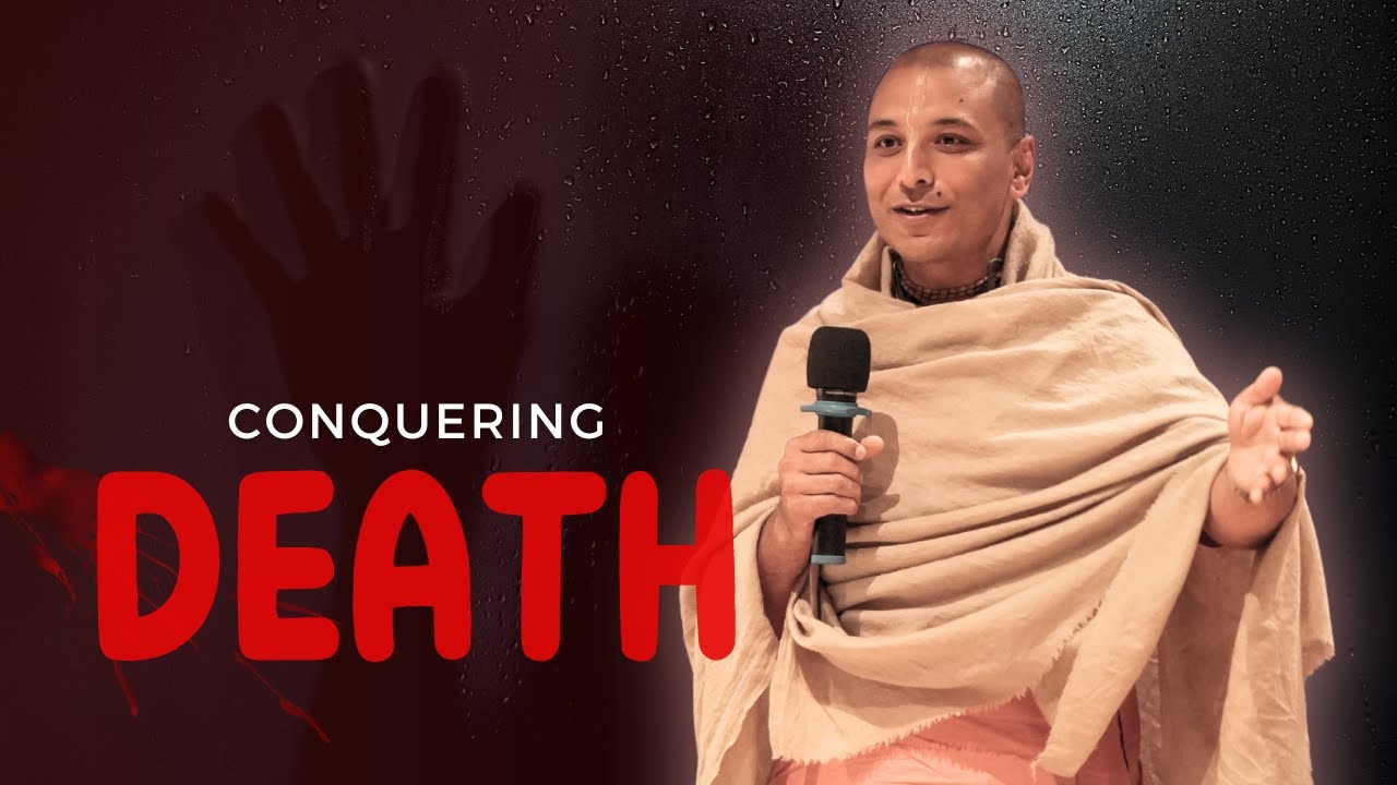 How to Defeat Death? | HG Rupeshwor Gaur Das