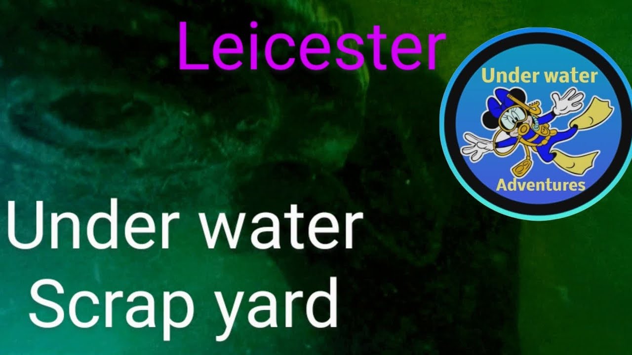 under water adventure at under water scrap yard in leicester