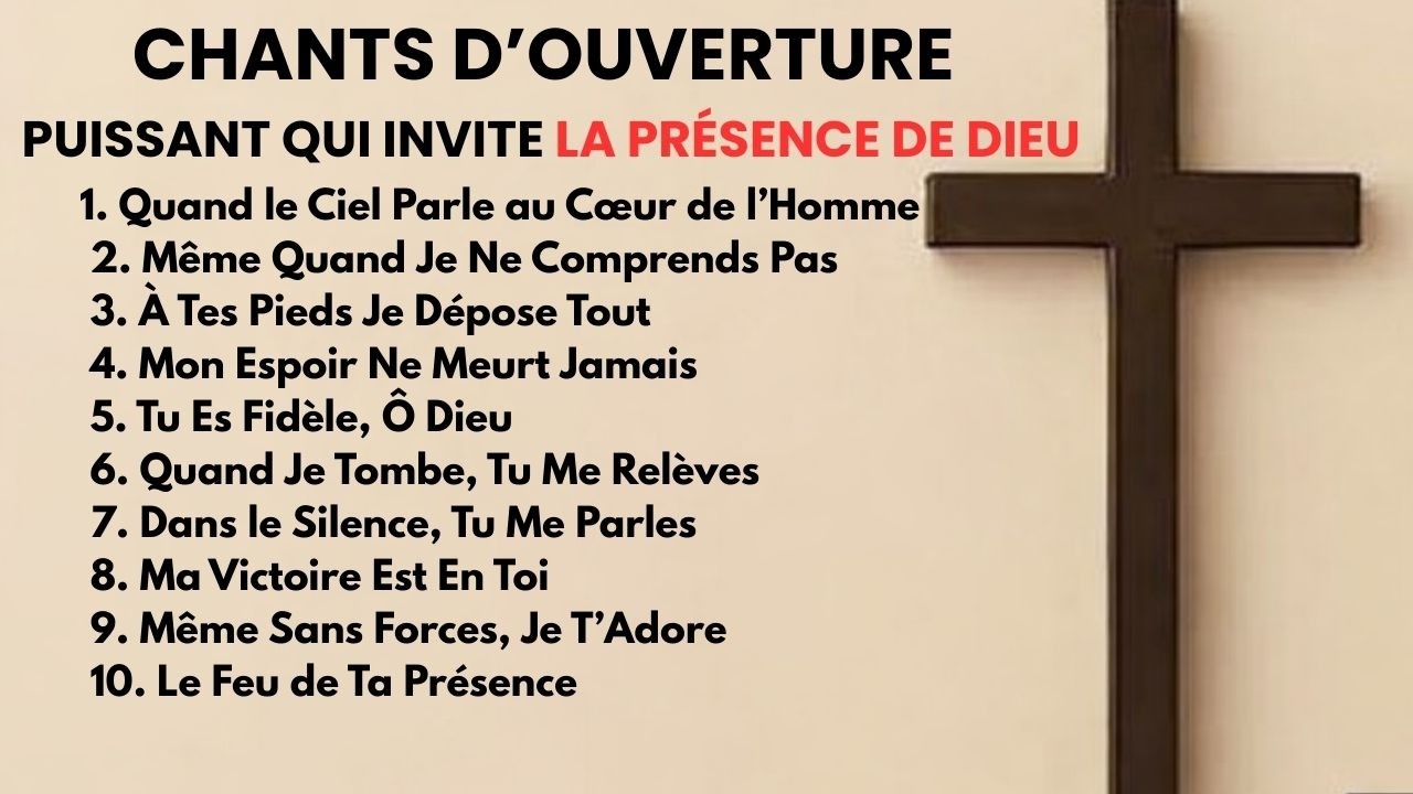 Le chant d’ouverture puissant qui invite la présence de Dieu.