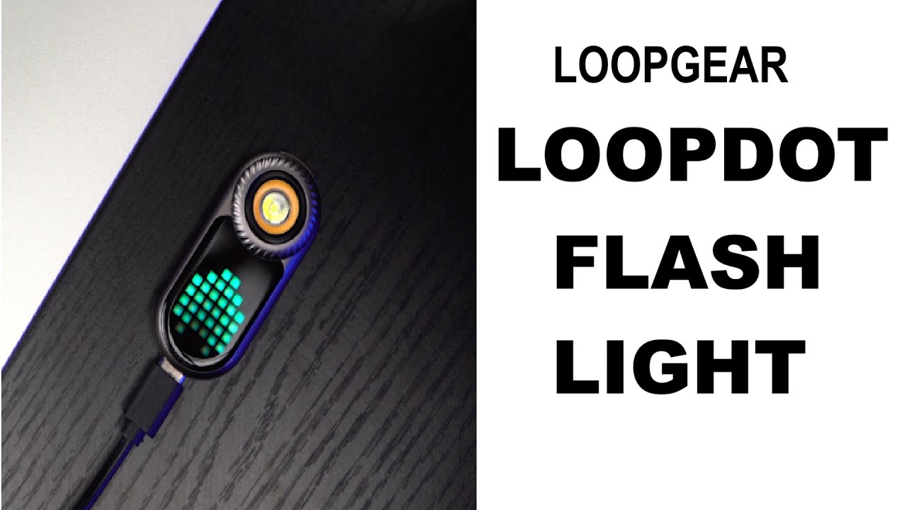 Why LOOPDOT Is the World's First Pixel Display EDC Flashlight You'll Actually Want to Play With