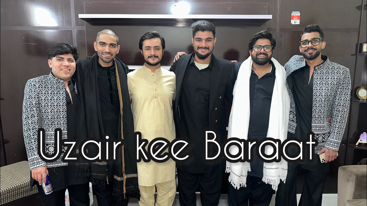 Uzair kee Baraat 