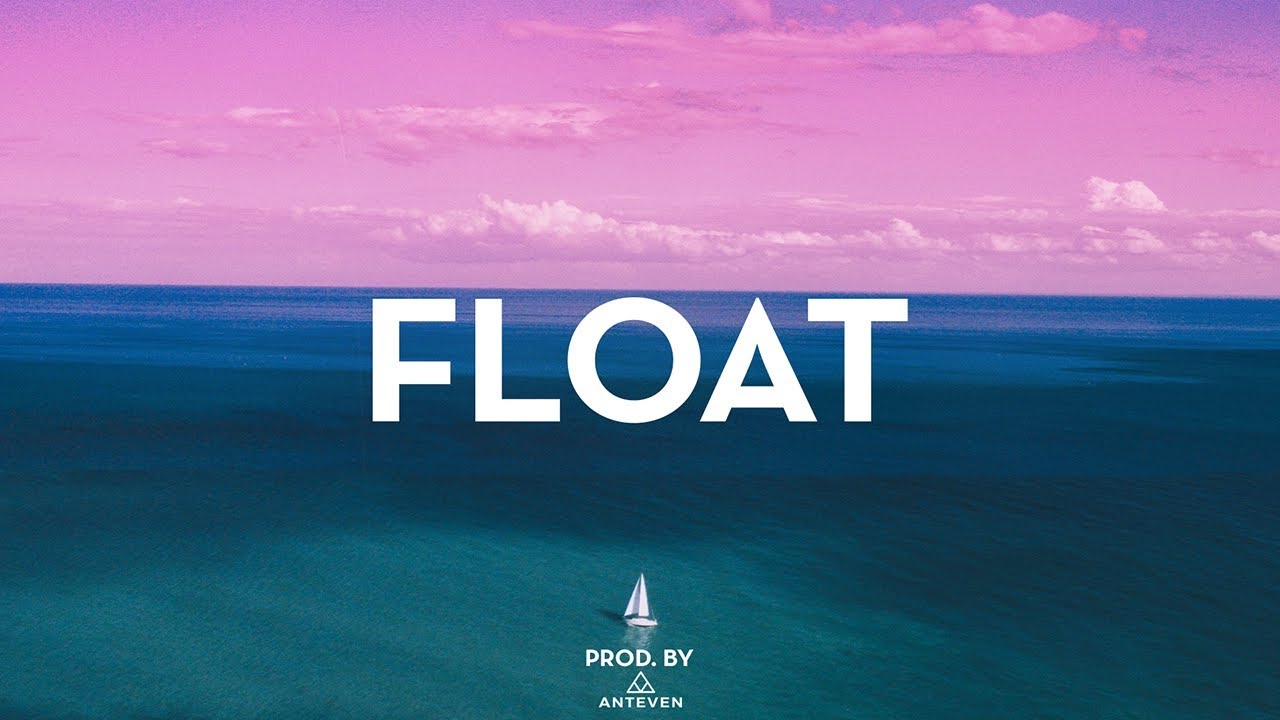 FREE Lil Skies Type Beat x Trippie Redd Type Beat - Float (Prod. By anteven) | Lil Uzi Vert & Nav