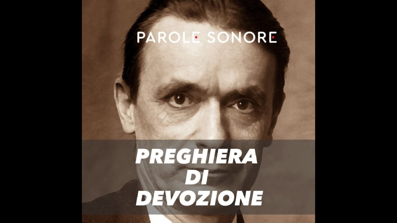 Rudolf Steiner - PREGHIERA DI DEVOZIONE - Parole Sonore