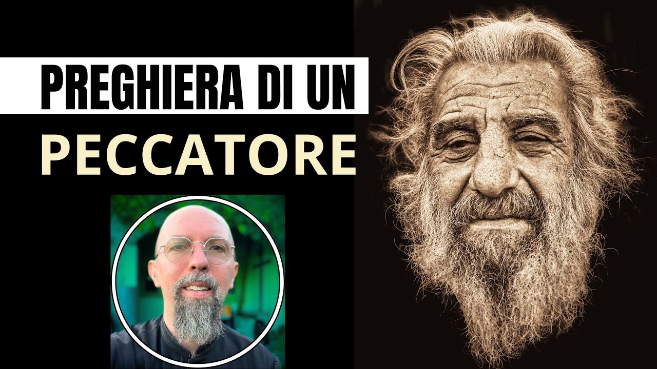 PREGHIERA DI UN PECCATORE: Perdonami Padre, ho peccato