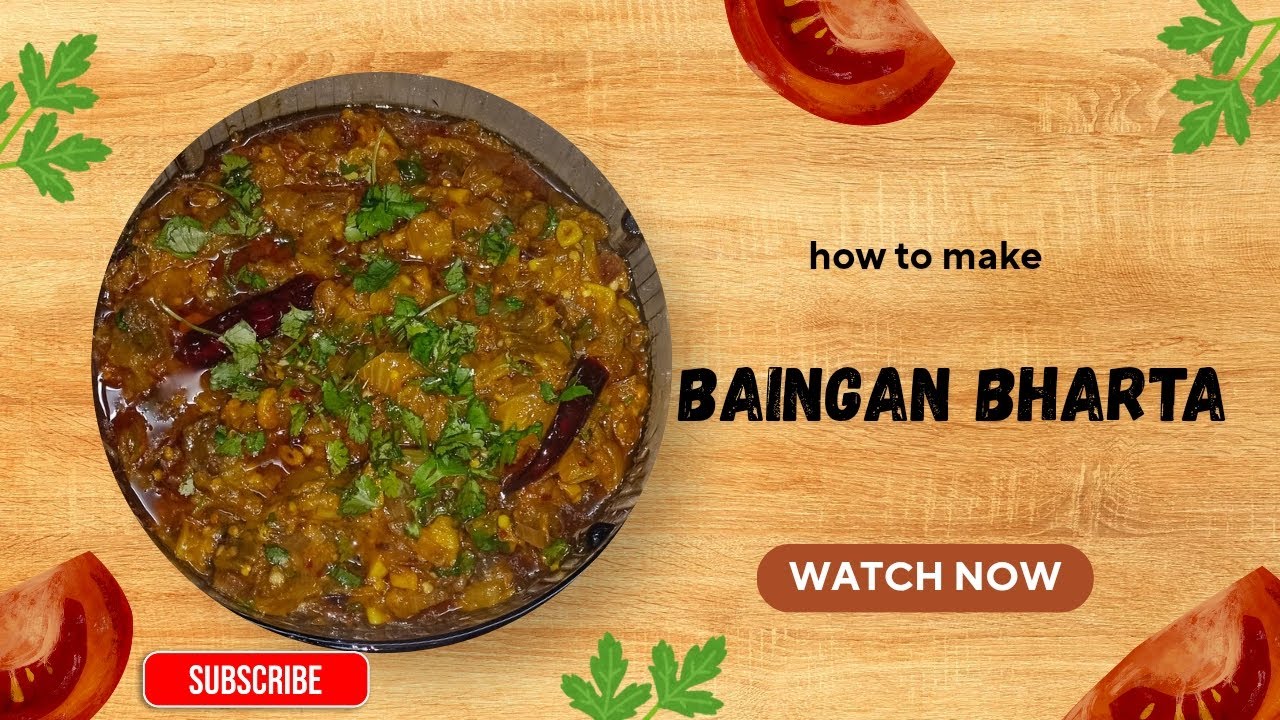 Baingan Bharta Recipe 