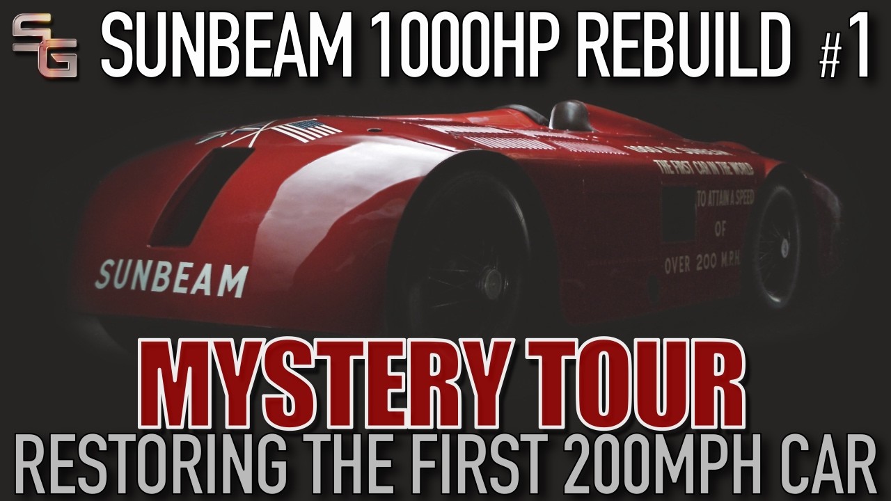Sunbeam 1000hp Rebuild (Part 1) - Restoring the first 200mph land speed car