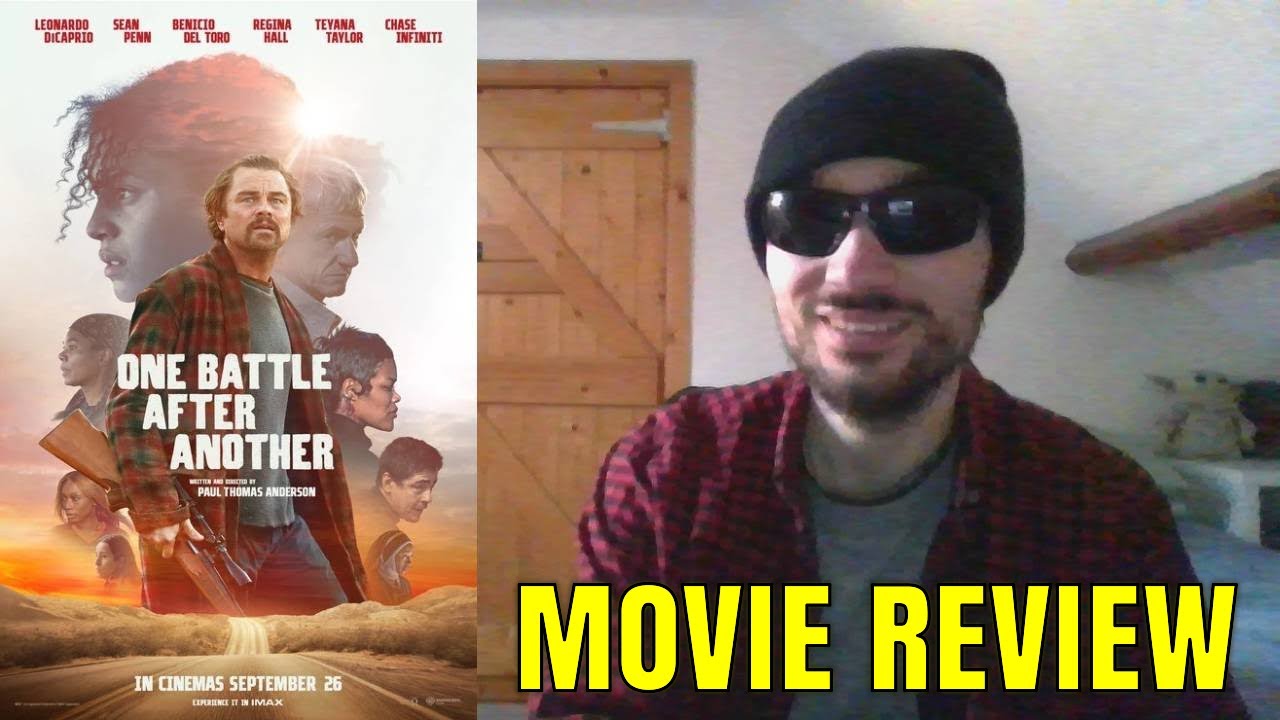 One Battle After Another - Movie Review