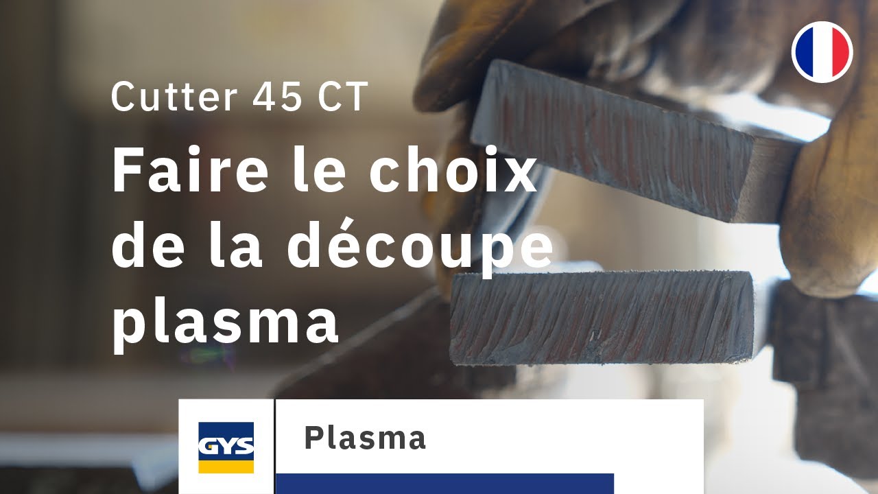 Cutter 45 CT : Faire le choix de la d&eacute;coupe plasma