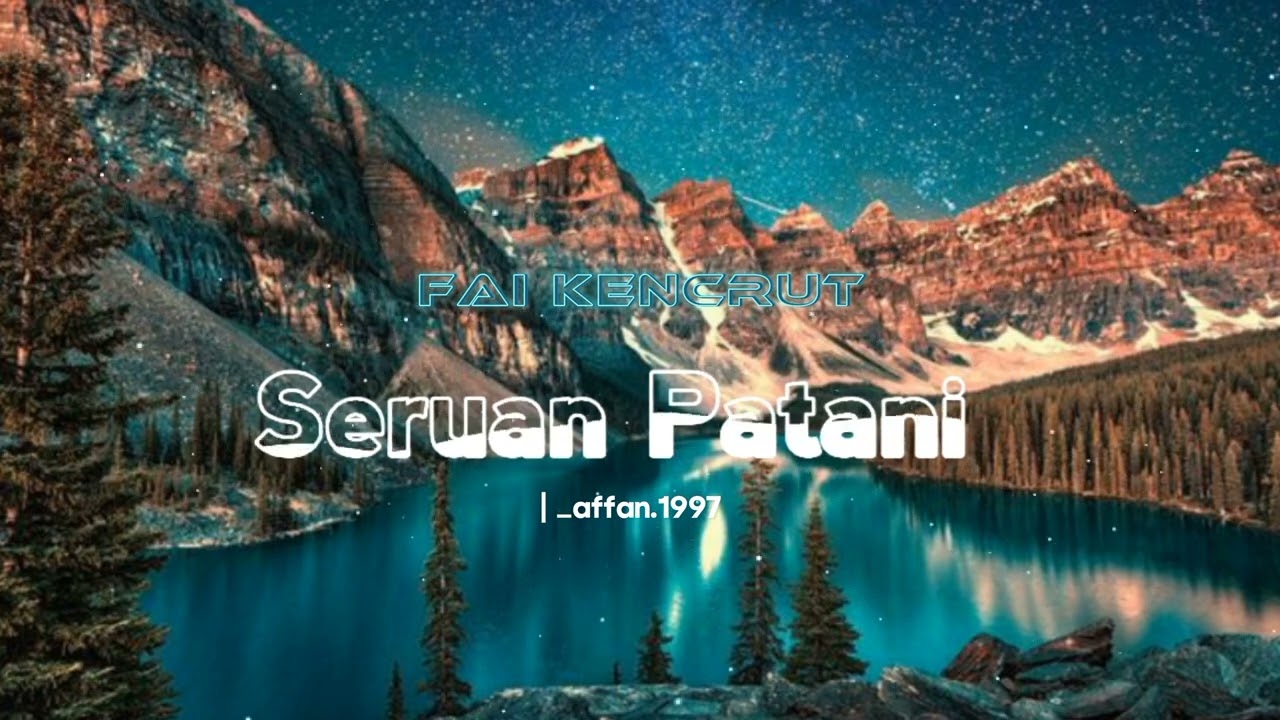 Seruan Patani Jopatri ( Fai Kencrut )-lirik lagu