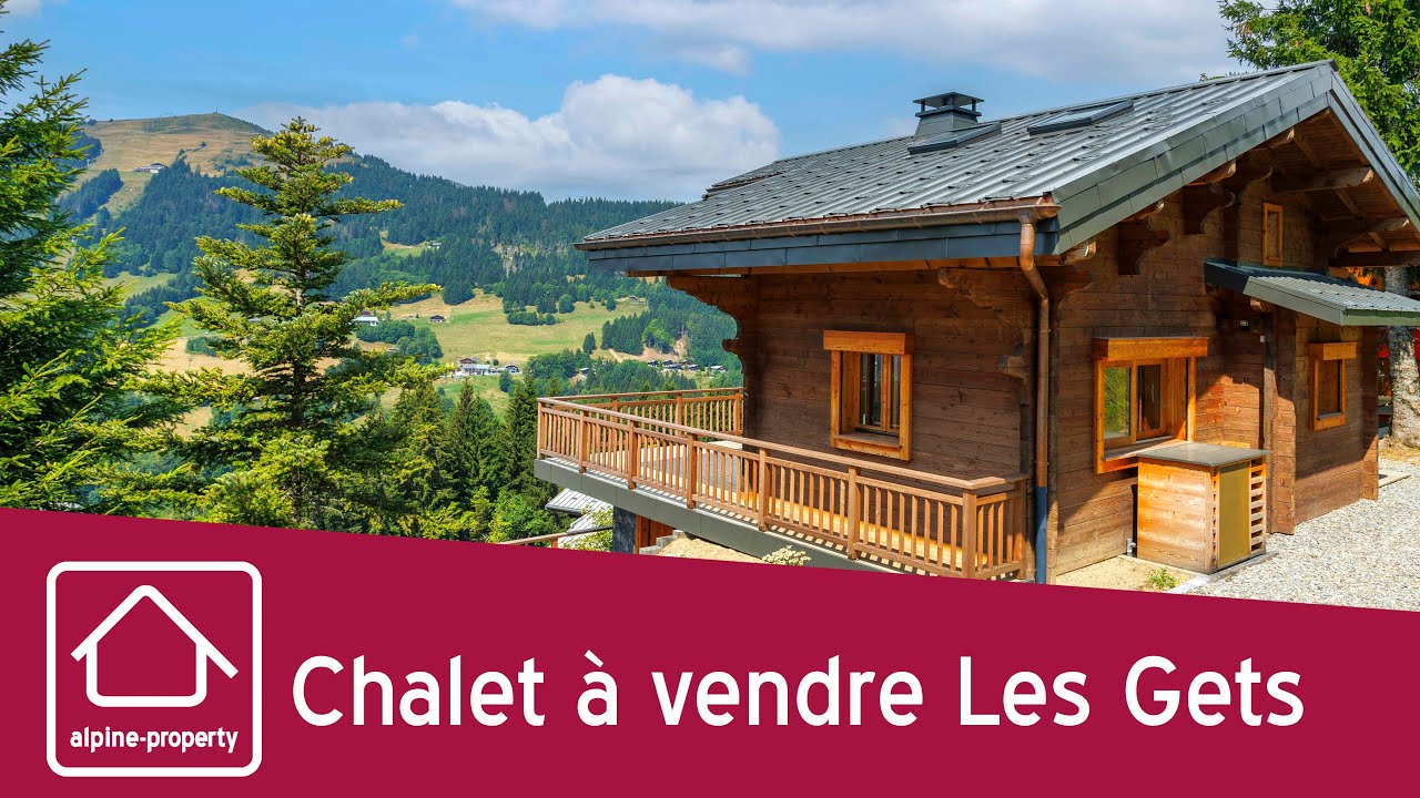 Chalet à Vendre Les Gets Portes du Soleil
