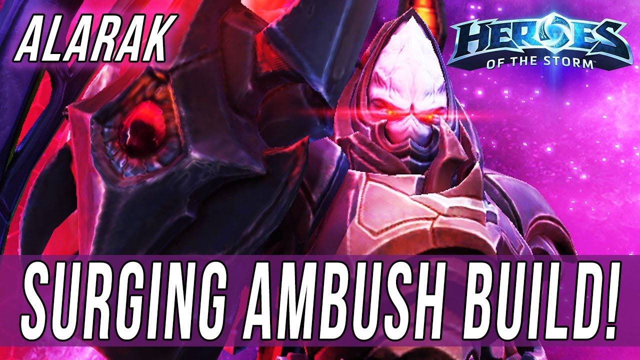 ALARAK, SURGING AMBUSH BUILD! - SOLO QUEUE SILLINESS [Heroes Of The Storm]