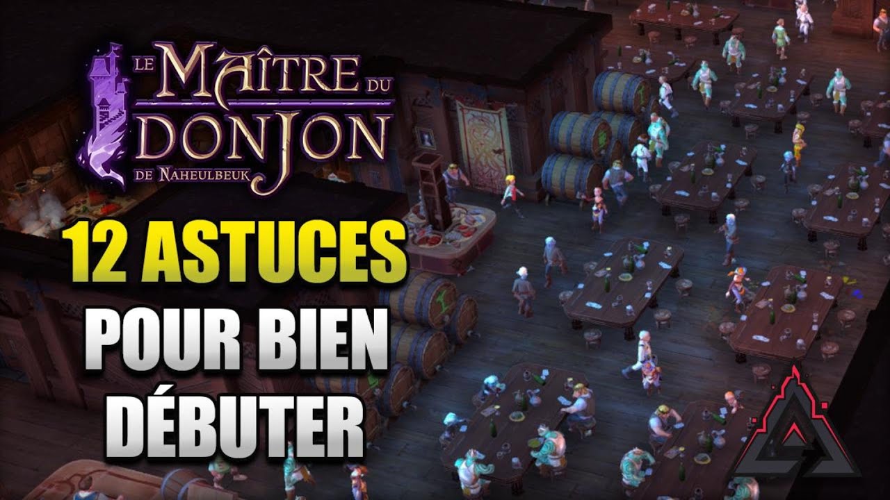 12 Astuces pour bien d&eacute;buter sur Ma&icirc;tre du Donjon de Naheulbeuk en moins de 2 minutes !