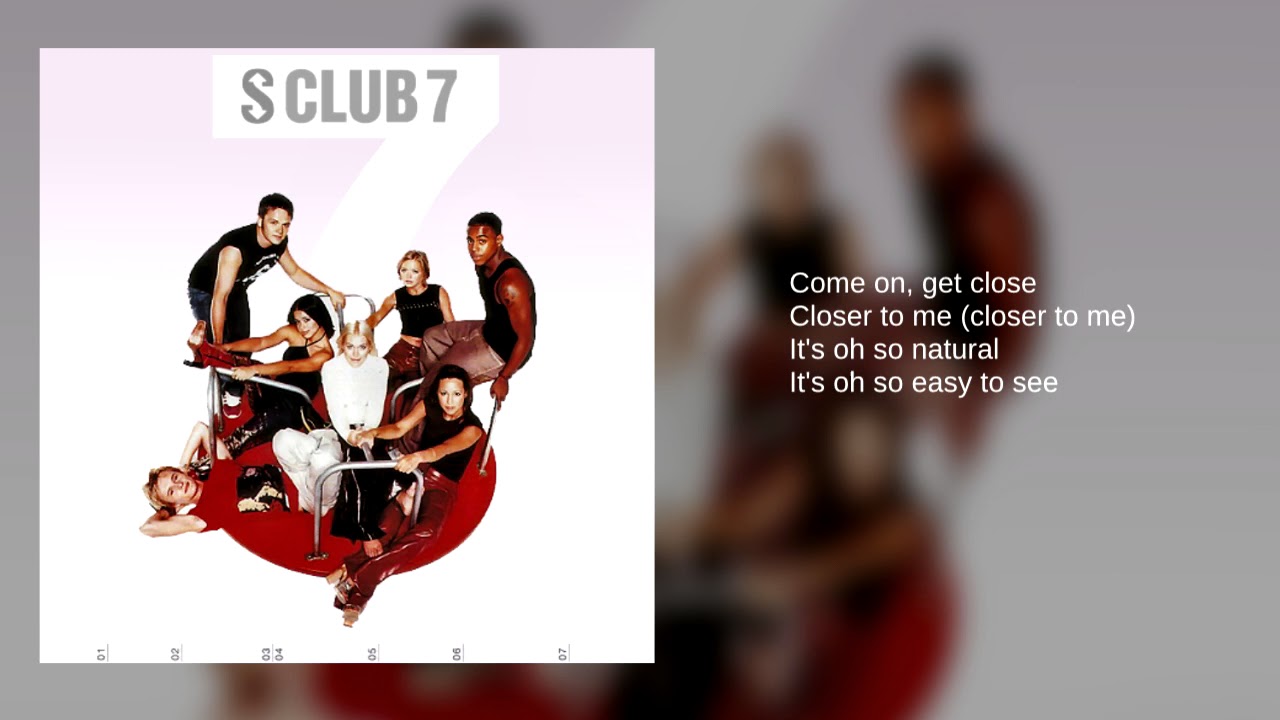 S Club 7: 02. Natural (Lyrics)
