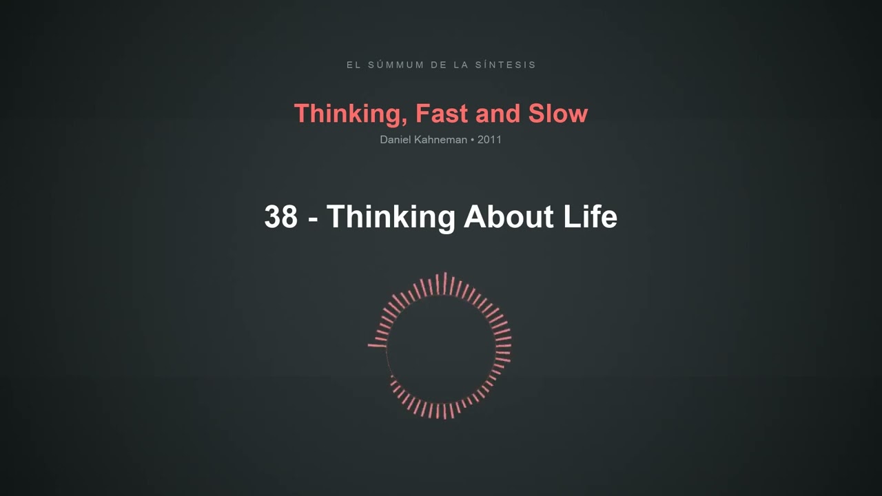 38 - Thinking About Life