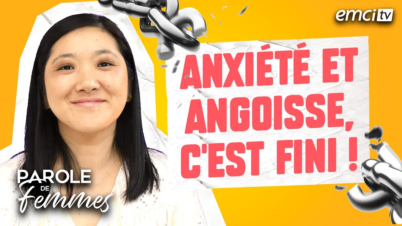Anxiété et angoisse, c'est fini ! - Parole de femmes - Annabelle & cie