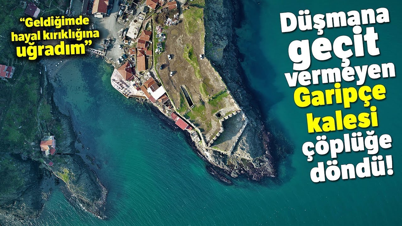 Tarihi Garipçe Kalesi 