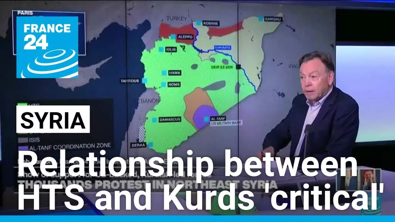 Relationship between HTS and Kurds 'critical for what happens next in Syria' • FRANCE 24 English