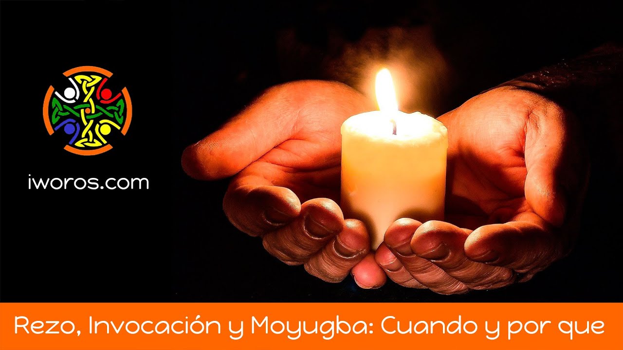 Rezo, Invocación y Moyugba: Cuando y por que se usa cada uno