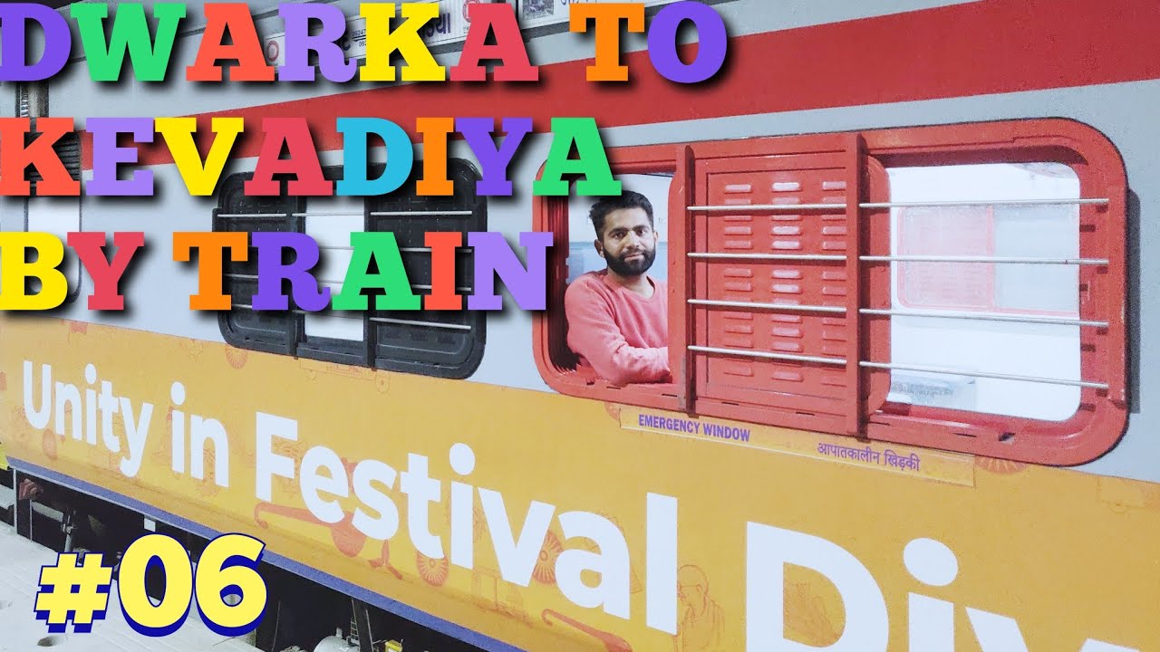 DWARKA TO KEVADIYA BY TRAIN[The LONGEST STATUE OF UNITY]|CHIRAG VLOG|