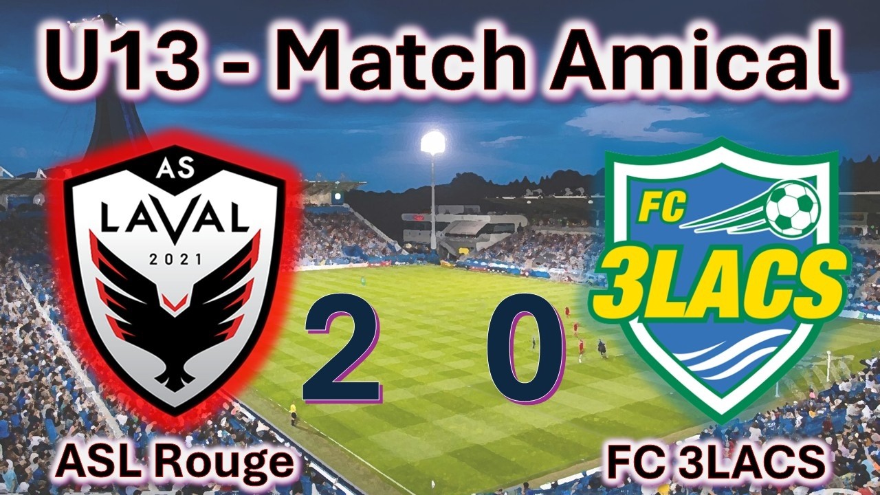 U13 - ASL Rouge Vs FC 3LACS (2-0)