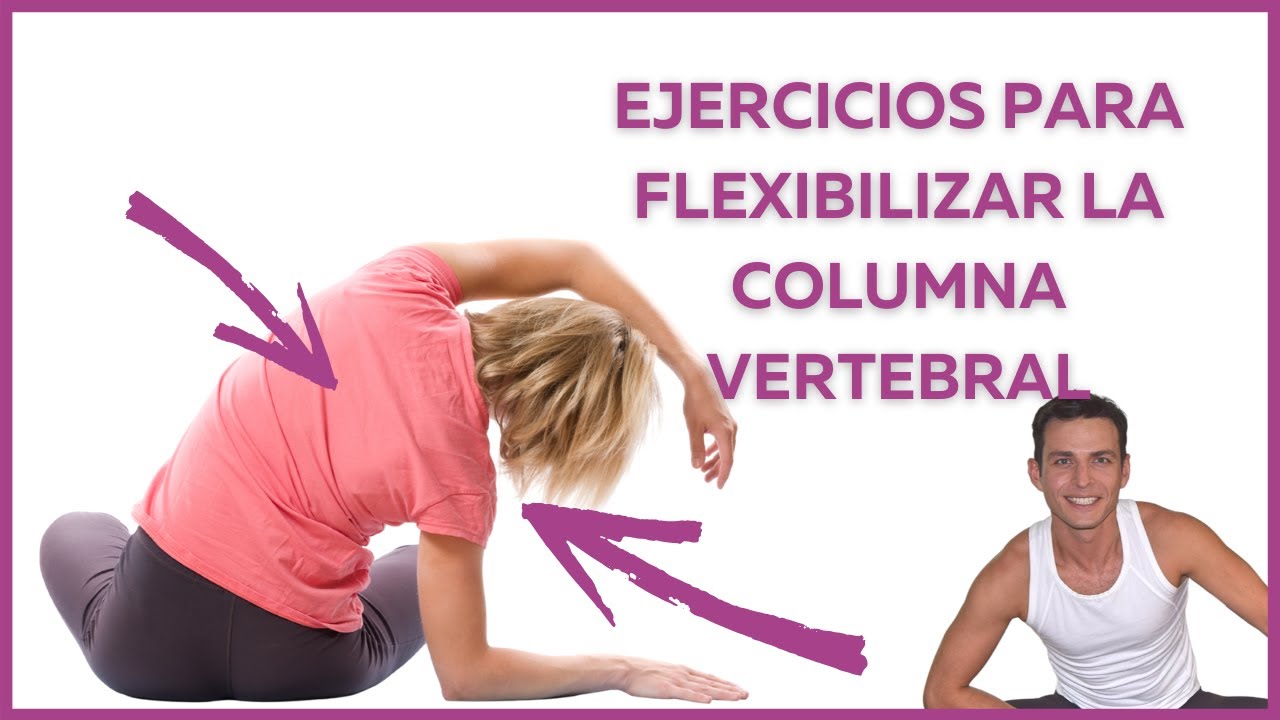 🐍RUTINA para mejorar la FLEXIBILIDAD de tu COLUMNA VERTEBRAL ✅** EJERCICIOS para CADA DÍA**
