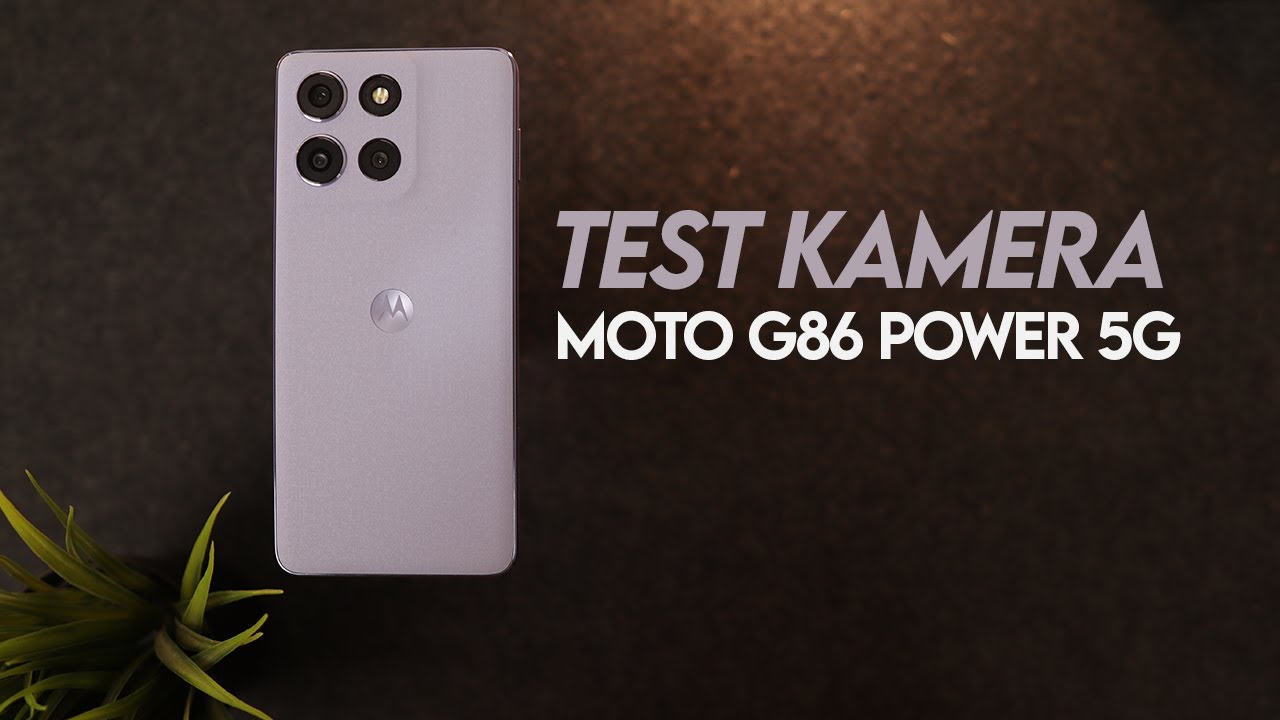 Test Kamera Moto G86 Power 5G