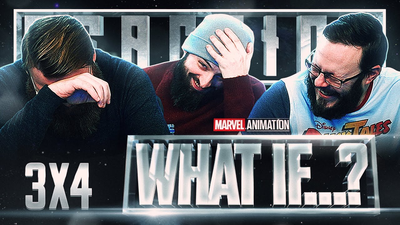 Marvel's What If...? 3x4 REACTION!! 