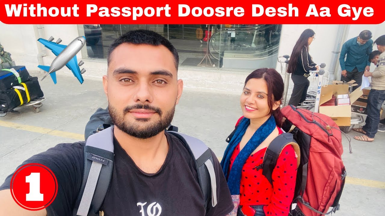 Without Passport india To Nepal✈️