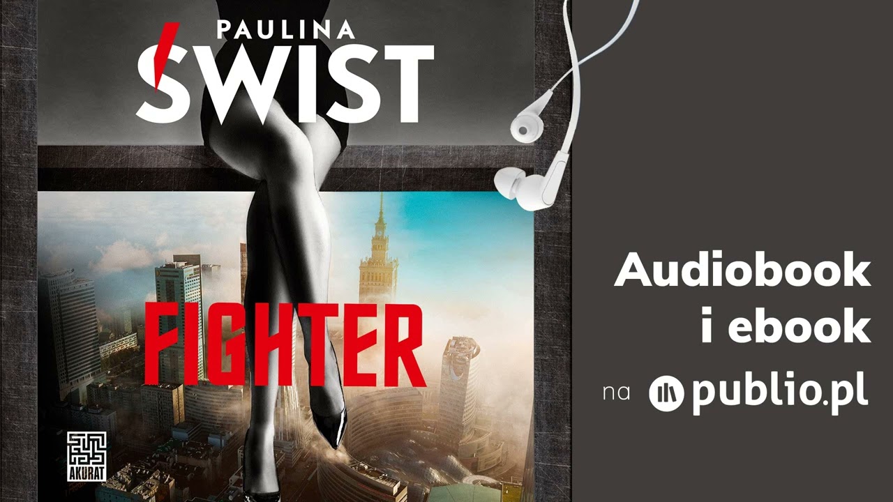Fighter. Paulina Świst. Audiobook PL
