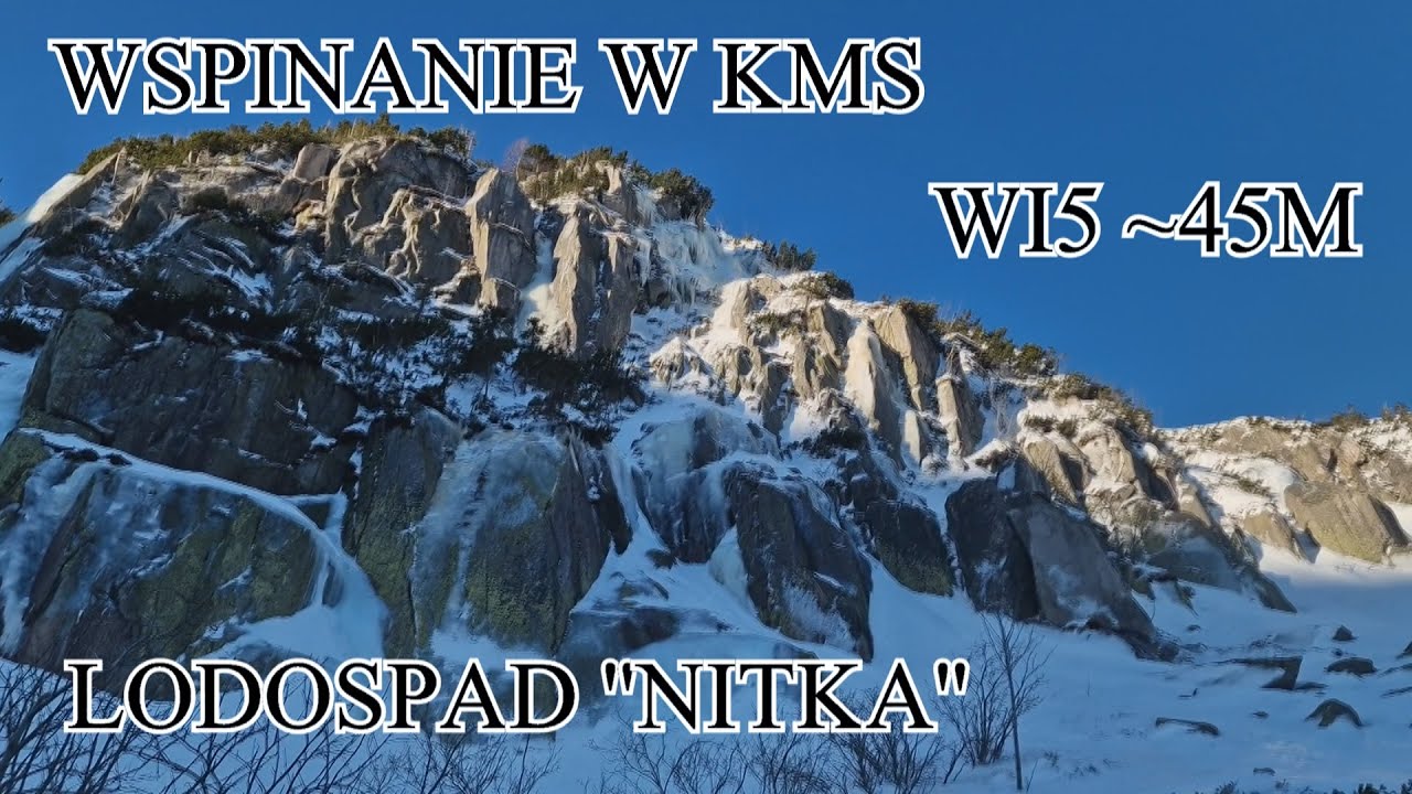 Wspinanie w lodzie - lodospad ''Nitka'' WI5 45m