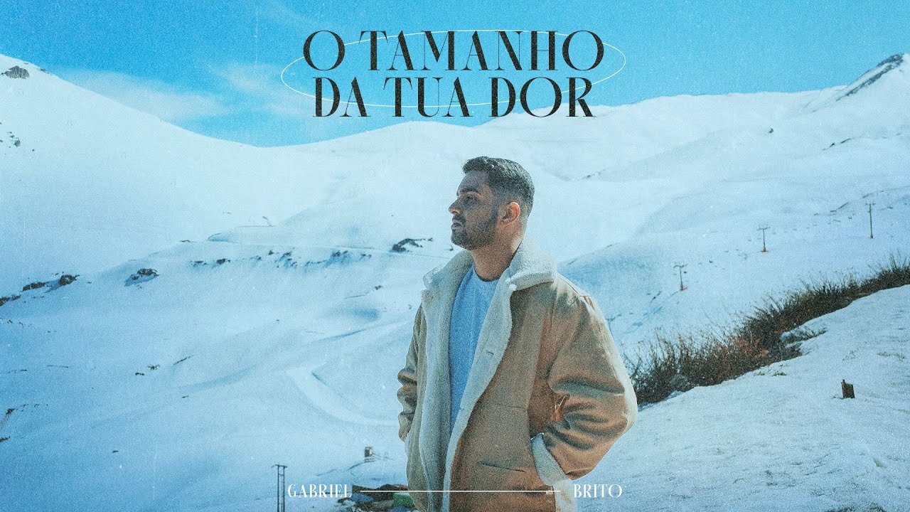 O Tamanho da Tua Dor - Gabriel Brito (Clipe Oficial)