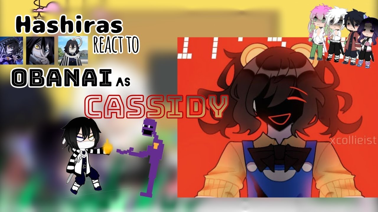 Hashiras react to Obanai as Cassidy // Part 1