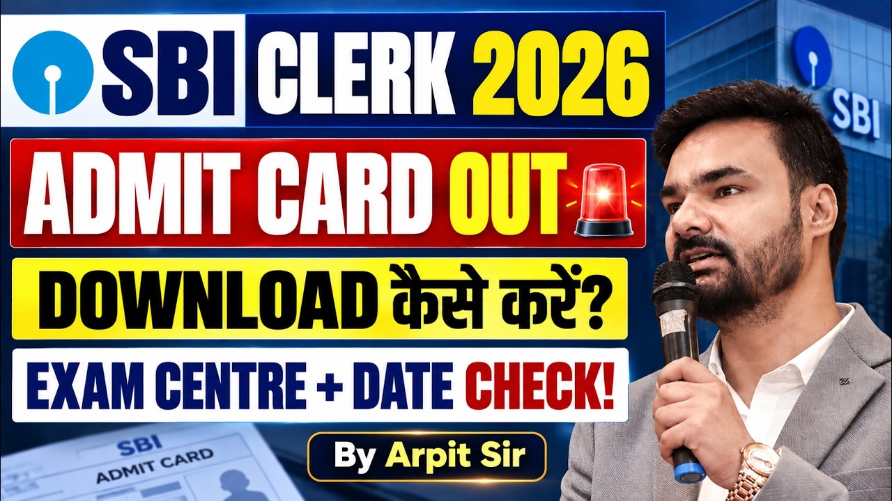 SBI Clerk Admit Card 2026 OUT 🚨 | Download कैसे करें? | Exam Centre & Date Check | Arpit Sir