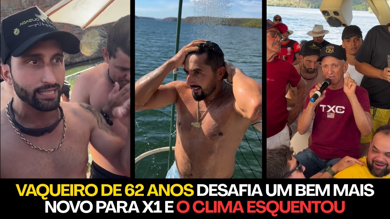 VAQUEIRO DE 62 ANOS DESAFIA VAQUEIRO PARA X1 E O CLIMA ESQUENTOU NA EMBARCAÇÃO - CONFIRA