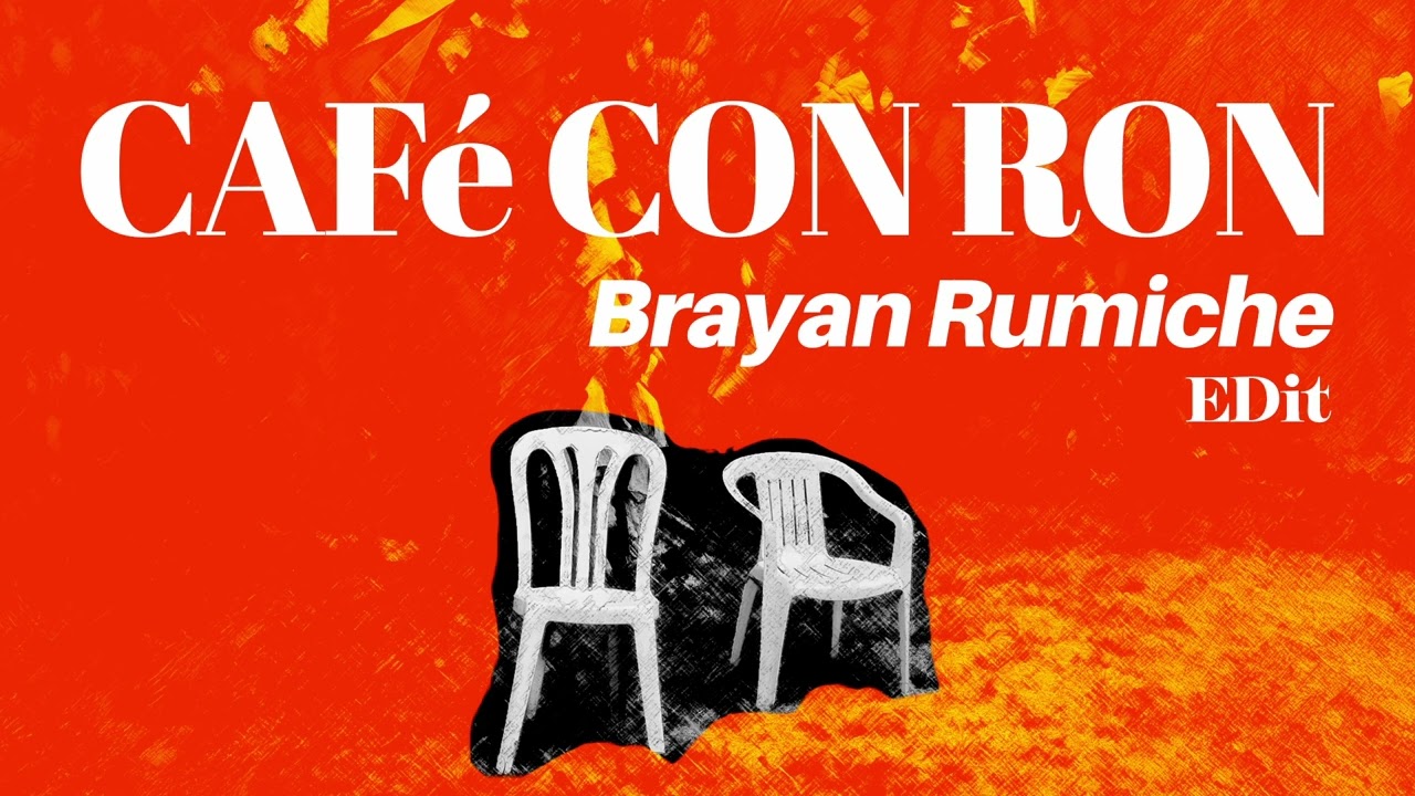 Bad Bunny -  CAFé CON RON (Brayan Rumiche Edit)