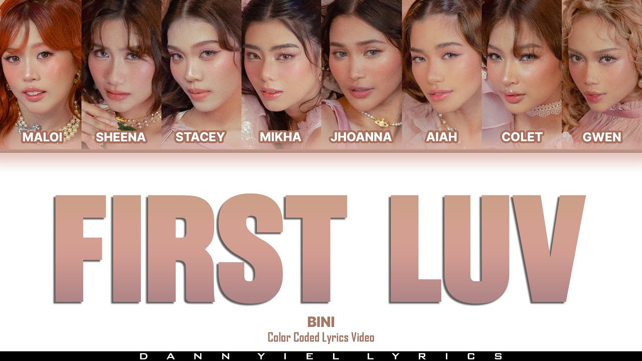 BINI - 'FIRST LUV' [Color Coded Tag/Eng Lyrics]