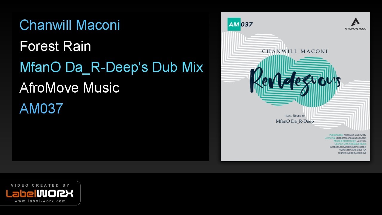 Chanwill Maconi - Forest Rain (MfanO Da_R-Deep's Dub Mix)